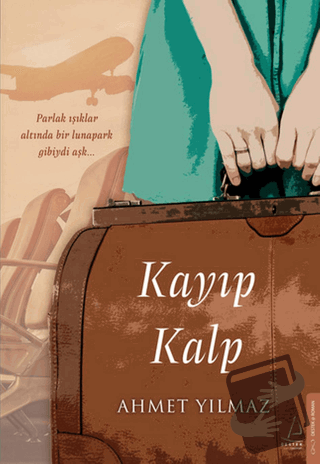 Kayıp Kalp - Ahmet Yılmaz - Destek Yayınları - Fiyatı - Yorumları - Sa