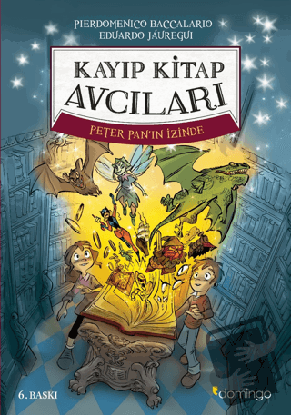 Kayıp Kitap Avcıları 1 - Peter Pan'ın İzinde - Pierdomenico Baccalario