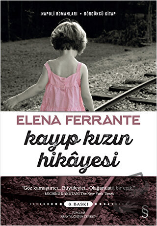 Kayıp Kızın Hikayesi - Napoli Romanları Dördüncü Kitap - Elena Ferrant