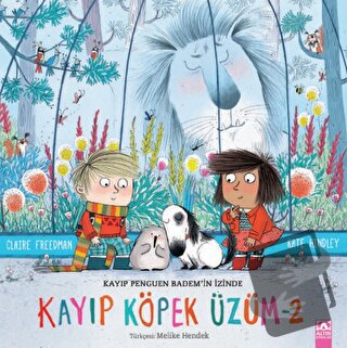 Kayıp Köpek Üzüm - 2 - Claire Freedman - Altın Kitaplar - Fiyatı - Yor