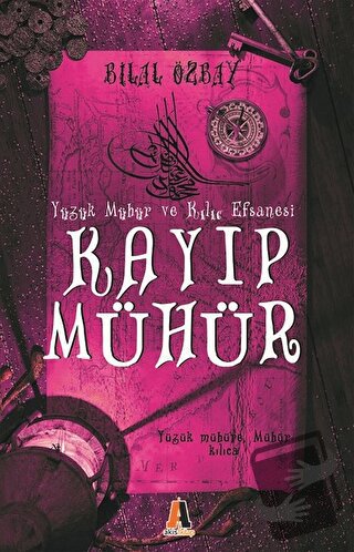 Kayıp Mühür - Bilal Özbay - Akis Kitap - Fiyatı - Yorumları - Satın Al