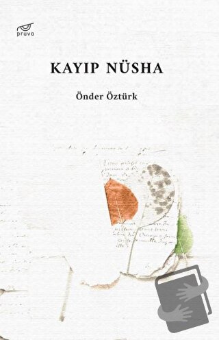 Kayıp Nüsha - Önder Öztürk - Pruva Yayınları - Fiyatı - Yorumları - Sa