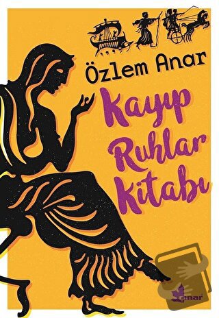 Kayıp Ruhlar Kitabı - Özlem Anar - Çınar Yayınları - Fiyatı - Yorumlar