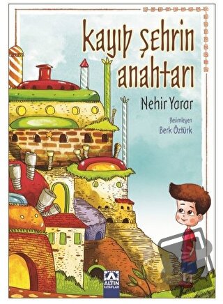 Kayıp Şehrin Anahtarı - Nehir Yarar - Altın Kitaplar - Fiyatı - Yoruml