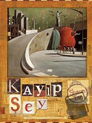 Kayıp Şey - Shaun Tan - İthaki Çocuk Yayınları - Fiyatı - Yorumları - 