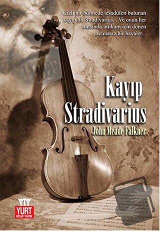 Kayıp Stradivarius - John Meade Falkner - Yurt Kitap Yayın - Fiyatı - 