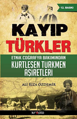 Kayıp Türkler - Ali Rıza Özdemir - Kripto Basım Yayın - Fiyatı - Yorum