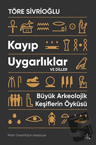 Kayıp Uygarlıklar ve Diller - Töre Sivrioğlu - Kafka Kitap - Fiyatı - 