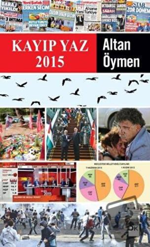 Kayıp Yaz 2015 - Altan Öymen - Doğan Kitap - Fiyatı - Yorumları - Satı