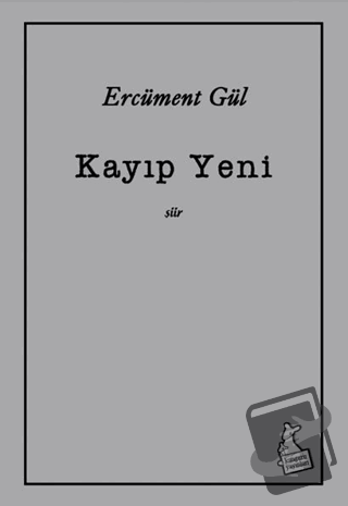 Kayıp Yeni - Ercüment Gül - Kanguru Yayınları - Fiyatı - Yorumları - S