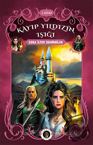 Kayıp Yıldızın Işığı 2. Kitap - Esra İlter Demirbilek - Narsist - Fiya