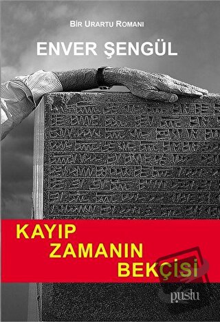 Kayıp Zamanın Bekçisi - Enver Şengül - Puslu Yayıncılık - Fiyatı - Yor