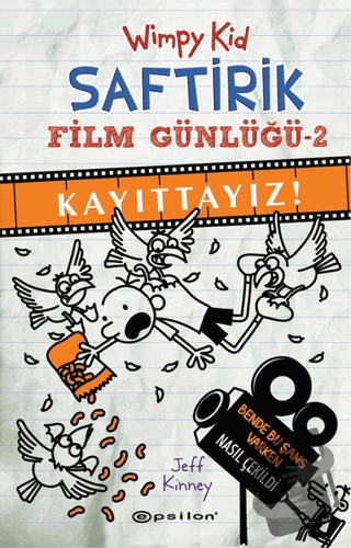 Kayıttayız! - Saftirik Film Günlüğü 2 (Ciltli) - Jeff Kinney - Epsilon