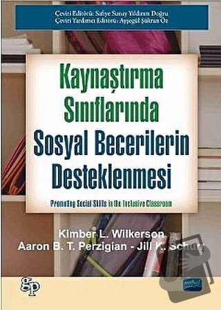 Kaynaştırma Sınıflarında Sosyal Becerilerin Desteklenmesi - Aaron B. T