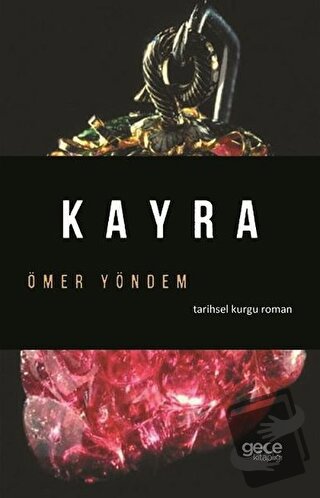 Kayra - Ömer Yöndem - Gece Kitaplığı - Fiyatı - Yorumları - Satın Al