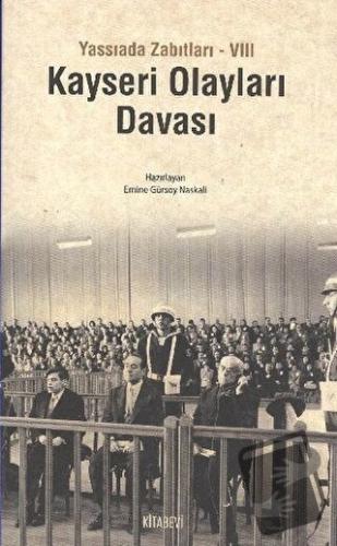 Kayseri Olayları Davası - Emine Gürsoy Naskali - Kitabevi Yayınları - 