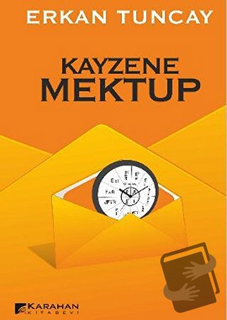 Kayzene Mektup - Erkan Tuncay - Karahan Kitabevi - Fiyatı - Yorumları 