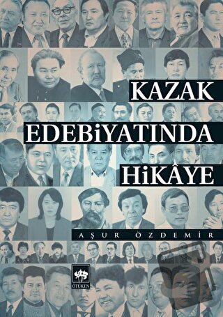 Kazak Edebiyatında Hikaye - Aşur Özdemir - Ötüken Neşriyat - Fiyatı - 