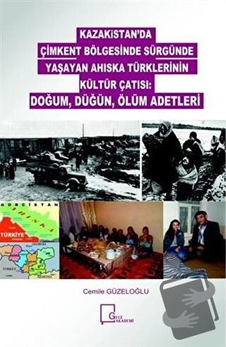 Kazakitan'da Çimkent Bölgesinde Sürgünde Yaşayan Ahıska Türklerinin Kü