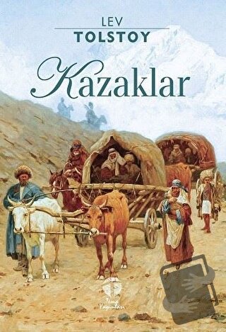 Kazaklar - Lev Nikolayeviç Tolstoy - Tema Yayınları - Fiyatı - Yorumla