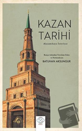 Kazan Tarihi - Kolektif - Post Yayınevi - Fiyatı - Yorumları - Satın A