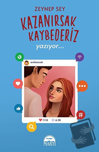 Kazanırsak Kaybederiz 2 - Yazıyor (Ciltli) - Zeynep Sey - Martı Yayınl