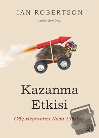 Kazanma Etkisi - Ian Robertson - İrene Kitap - Fiyatı - Yorumları - Sa