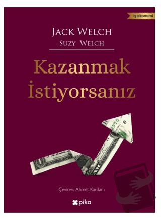 Kazanmak İstiyorsanız - Jack Welch - Pika Yayınevi - Fiyatı - Yorumlar