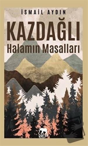 Kazdağlı - İsmail Aydın - Parya Kitap - Fiyatı - Yorumları - Satın Al