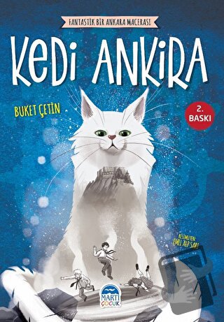 Kedi Ankira - Buket Çetin - Martı Çocuk Yayınları - Fiyatı - Yorumları