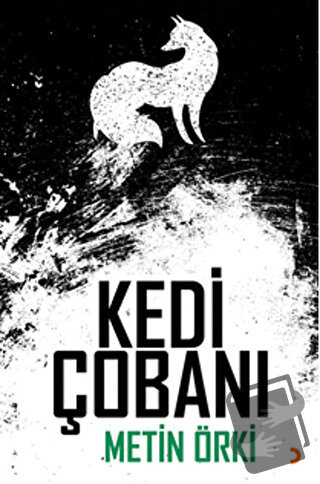 Kedi Çobanı - Metin Örki - Cinius Yayınları - Fiyatı - Yorumları - Sat