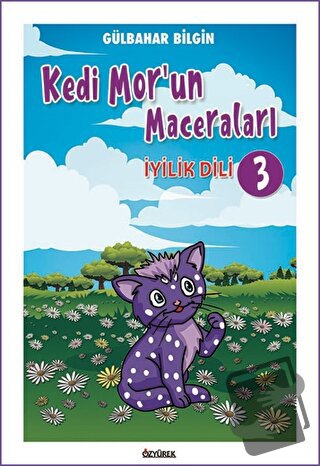 Kedi Mor’un Maceraları-3 Yilik Dili - Gülbahar Bilgin - Özyürek Yayınl