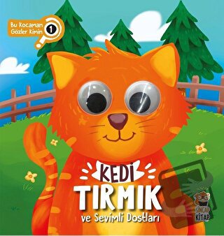 Kedi Tırmık ve Sevimli Dostları - Bu Kocaman Gözler Kimin? 1 (Ciltli) 