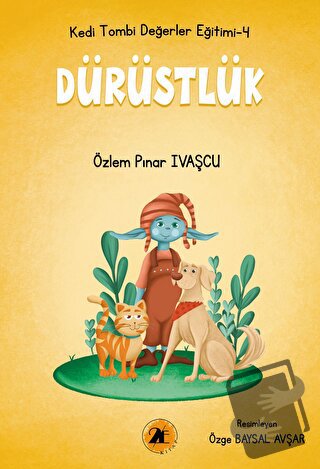 Kedi Tombi-Dürüstlük - Özlem Pınar Ivaşçu - 2E Kitap - Fiyatı - Yoruml