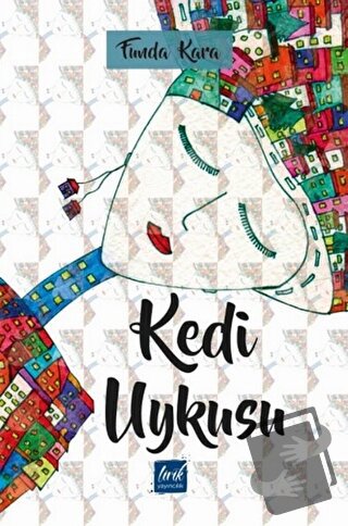 Kedi Uykusu - Funda Kara - Lirik Yayıncılık - Fiyatı - Yorumları - Sat