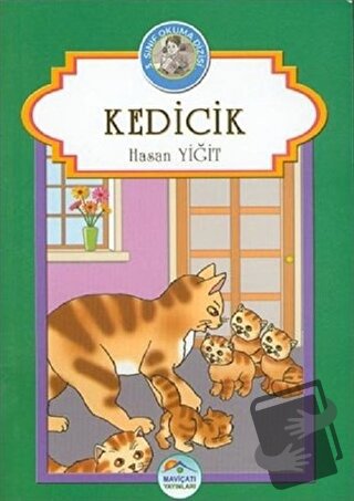 Kedicik - Hasan Yiğit - Maviçatı Yayınları - Fiyatı - Yorumları - Satı