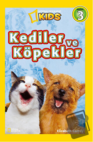 Kediler ve Köpekler - Elizabeth Carney - Beta Kids - Fiyatı - Yorumlar