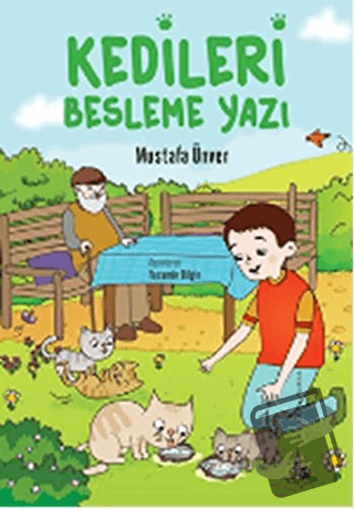 Kedileri Besleme Yazı - Mustafa Ünver - Yitik Ülke Yayınları - Fiyatı 