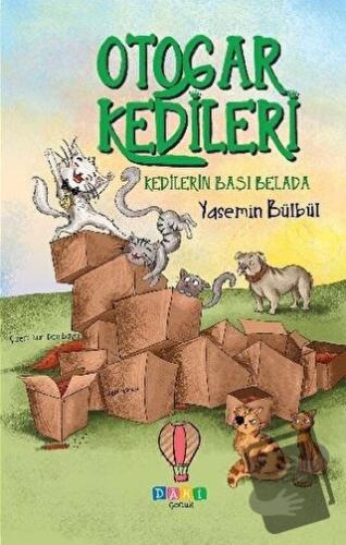 Kedilerin Başı Belada - Otogar Kedileri 2 - Yasemin Bülbül - Dahi Çocu