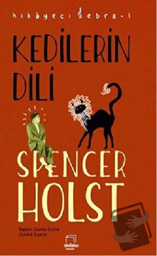 Kedilerin Dili - Spencer Holst - Dedalus Kitap - Fiyatı - Yorumları - 