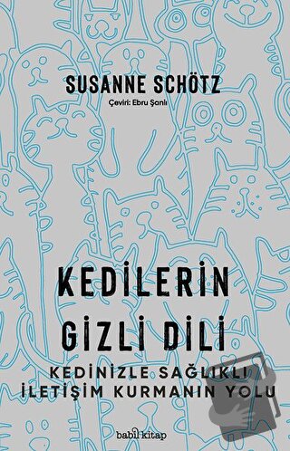 Kedilerin Gizli Dili - Susanne Schötz - Babil Kitap - Fiyatı - Yorumla