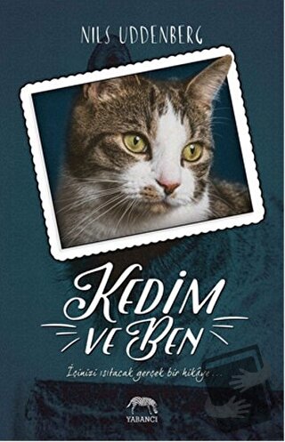 Kedim ve Ben - Nils Uddenberg - Yabancı Yayınları - Fiyatı - Yorumları