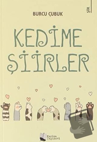 Kedime Şiirler - Burcu Çubuk - Karina Yayınevi - Fiyatı - Yorumları - 