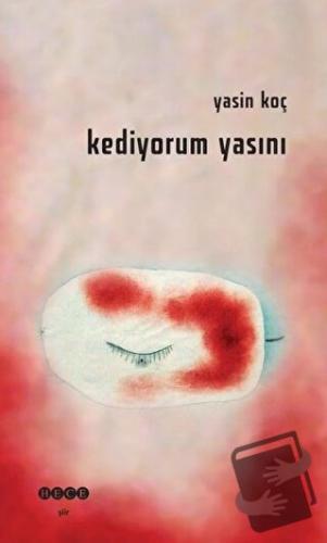 Kediyorum Yasını - Yasin Koç - Hece Yayınları - Fiyatı - Yorumları - S