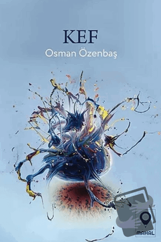 Kef - Osman Özenbaş - Mahal Edebiyat - Fiyatı - Yorumları - Satın Al