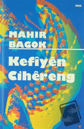 Kefıyen Cihereng - Mahir Bagok - Lis Basın Yayın - Fiyatı - Yorumları 