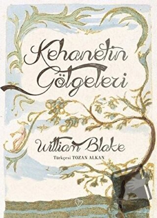 Kehanetin Gölgeleri - William Blake - Varlık Yayınları - Fiyatı - Yoru