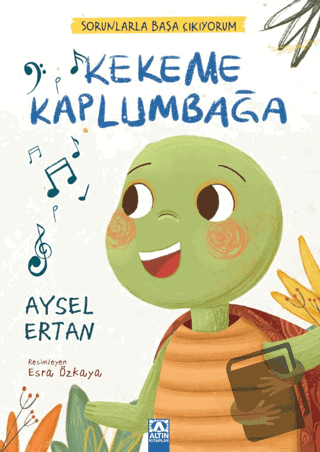 Kekeme Kaplumbağa - Aysel Ertan - Altın Kitaplar - Fiyatı - Yorumları 