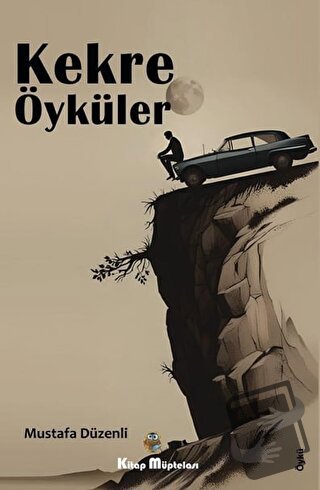 Kekre Öyküler - Mustafa Düzenli - Kitap Müptelası Yayınları - Fiyatı -