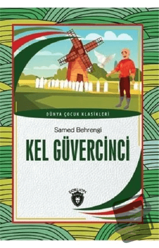 Kel Güvercinci - Samed Behrengi - Dorlion Yayınları - Fiyatı - Yorumla